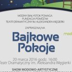 Modny Białystok Pomaga – stworzyć kolejny „Bajkowy Pokój”