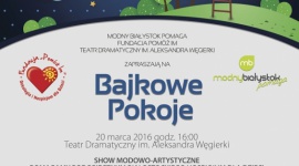 Modny Białystok Pomaga – stworzyć kolejny „Bajkowy Pokój”