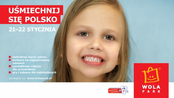 Ogólnopolski Festiwal Uśmiechu w Wola Parku Dziecko, LIFESTYLE - Jak dbać prawidłowo o zęby, by były zdrowe i upiększały nasz uśmiech jak najdłużej? Tego dowiedzą się odwiedzający Wola Park w najbliższy weekend.