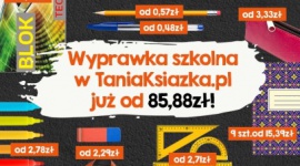 W Internecie szkolną wyprawkę kupisz taniej